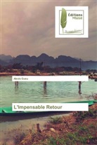 Alexis Gueu - L'Impensable Retour