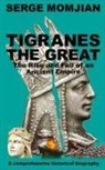 Serge Momjian, Katharine Smith - Tigranes the Great