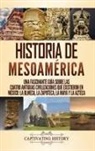 Captivating History - Historia de Mesoamérica