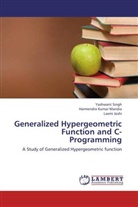 Lax Joshi, Laxmi Joshi, Harmendra Kuma Mandia, Harmendra Kumar Mandia, Yashwan Singh, Yashwant Singh - Generalized Hypergeometric Function and C- Programming