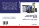 Ashmore Mawire - Characterisation of a Thermal Energy Storage System