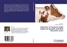 Ravinder Singh Gandhi, Mano M, Manoj M, Manoj M. - Selection of Sahiwal cattle based on growth and first lactation traits