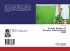 Shikha Singh - Security Analysis of Dynamic Source Routing (DSR)