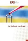 Jean Safari - La Biologie médicale