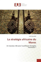 Lélia Rousselet - La stratégie africaine du Maroc