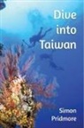 Simon Pridmore - Dive into Taiwan
