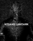 Kenny Schachter, David Elliott - Kesang Lamdark