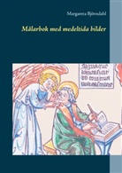Margareta Björndahl - Målarbok med medeltida bilder