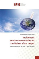Vincent Stanley-Richard-Kémal - Incidences environnementales et sanitaires d'un projet