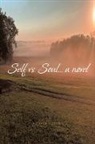 J. Ronald Clements - Self vs Soul