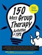 Judith Belmont - 150 More Group Therapy Activities & TIPS