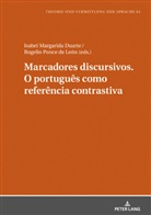 Isabel Margarida Duarte, Rogelio Ponce de León, Britta Thörle - Marcadores discursivos. O português como referência contrastiva