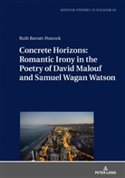 Ruth Barratt-Peacock, Christoph Bode - Concrete Horizons: Romantic Irony in the Poetry of David Malouf and Samuel Wagan Watson