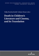 Hans-Heino Ewers-Uhlmann, Juliane House, Veljka Ruzicka Kenfel - Death in children's literature and cinema, and its translation