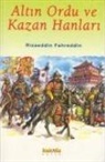 Rizaeddin Fahreddin - Altin Ordu ve Kazan Hanlari