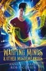 Rob Jacobsen, Annette Marie, Marie Annette, Rob Jacobsen - Warping Minds & Other Misdemeanors