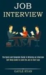 Gayle Ryan, Gayle Ryan - Job Interview