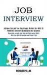 Richard Pollak, Pollak Richard - Job Interview