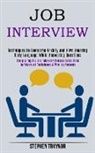 Stephen Traynor, Stephen Traynor - Job Interview