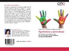 Gustavo Ado Juarez, Gustavo Adolfo Juarez, Silvia Inés del Vall Navarro, Silvia Inés del Valle Navarro - Agrotóxicos y aprendizaje