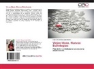 Elizabeth Cristina Lopez Bidone - Viejas Ideas, Nuevas Estrategias