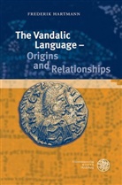 Frederik Hartmann - The Vandalic Language - Origins and Relationships