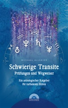 Michael Allgeier, Allgeier Verlag GbR - Schwierige Transite - Prüfungen und Wegweiser
