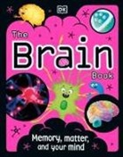 DK, Dr Liam Drew, Liam Drew - The Brain Book