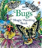 Wheatley, Abigail Wheatley, Abigail Wheatley Wheatley, Wheatley Abigail, Tudor, Andy Tudor... - Bugs Magic Painting Book