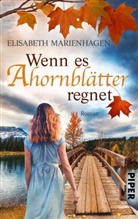 Elisabeth Marienhagen - Wenn es Ahornblätter regnet
