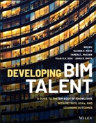 Raja R. A. Issa, Raymond Issa, Issa Raja R. A., Glend Mayo, Glenda Mayo, Glenda K Mayo... - Developing Bim Talent