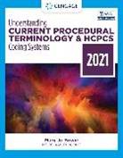 Mary Jo Bowie, Bowie Mary Jo - Understanding Current Procedural Terminology and HCPCS Coding Systems, 2021