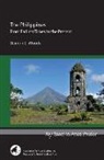 Damon L. Woods - The Philippines – From Earliest Times to the Present