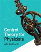 John Bechhoefer, John (Simon Fraser University Bechhoefer, Bechhoefer John Bechhoefer - Control Theory for Physicists