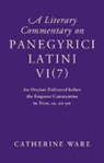 Catherine Ware, Catherine Ware - Literary Commentary on Panegyrici Latini Vi(7)