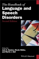 Martin J. Ball, J Damico, Jack Damico, Jack Muller Damico, Jack S. Damico, Jack S. (University of Louisiana At Lafaye Damico... - Handbook of Language and Speech Disorders