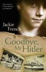 French, Jackie French - Goodbye, Mr Hitler