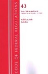 Office Of The Federal Register (U S, Office Of The Federal Register (U S ), Office Of The Federal Register (U.S.) - Code of Federal Regulations, Title 43 Public Lands