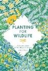 Jane Moore, Moore Jane - Planting for Wildlife
