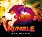 Noela Hueso, Hueso Noela - Rumble: The Art and Making of the Movie