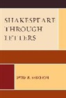 David M. Bergeron, Bergeron David M. - Shakespeare Through Letters