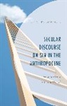 Ernst M. Conradie - Secular Discourse on Sin in the Anthropocene