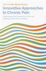 Paul Dieppe, PETER WEMYSS-GORMAN, An Williamson, PETER WEMYSS-GORMAN - Innovative Approaches to Chronic Pain