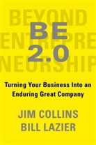 Ji Collins, Jim Collins, Bill Lazier - Beyond Entrepreneurship 2.0