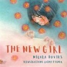 Nicola Davies, Cathy Fisher - The New Girl