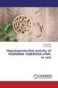 V Um Rani, V Uma Rani, V. Uma Rani, V.Uma Rani, M Sudhakar, … - Hepatoprotective activity of PUERARIA TUBEROSA LINN. in rats