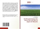 Mohamed Hachicha, Dalil Souguir, Dalila Souguir - Qualité génotoxique des eaux et des sols dans la région de Téboulba