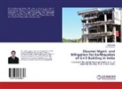 Jagra Jaggi, Jagrat Jaggi, Hari Kaushik N - Disaster Mgmt. and Mitigation for Earthquakes of G+3 Building in India