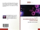 Moufdi Hadjab - Les semiconducteurs III-V, II-VI et I-III-VI2