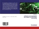 Amandeep Kaur - A Book on Compression Technique for Land Data Recording